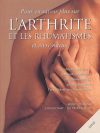 Anne Charlish - Pour En Savoir Plus Sur L'Arthrite Et Les Rhumatismes Et Vivre Mieux.