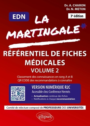 La Martingale, référentiel de fiches médicales pour l'EDN. Gynécologie-Obstétrique, Urologie, Néphrologie, Hématologie, Médecine interne, Dermatologie, Neurologie, Gériatrie, Psychiatrie, Santé publique, Pédiatrie n° 2 3e édition