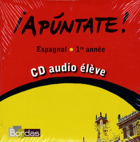Anne Chauvigné Díaz - Espagnol 1re année Apuntate !. 1 CD audio