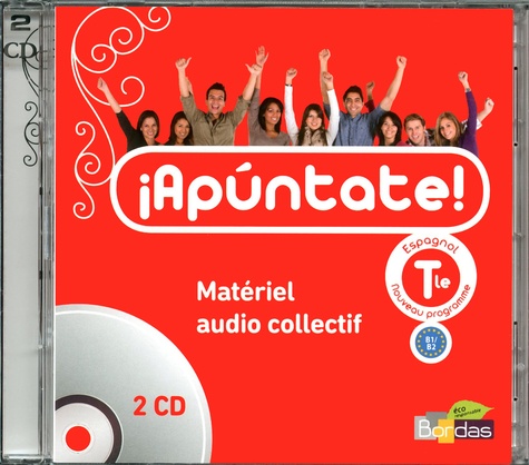 Anne Chauvigné Díaz - Espagnol Tle Apuntate! B1/B2 - Matériel audio collectif. 2 CD audio