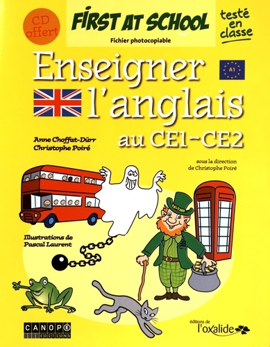 Anne Choffat-Dürr et Christophe Poiré - Enseigner l'anglais au CE1-CE2 - Fichier photocopiable. 1 CD audio