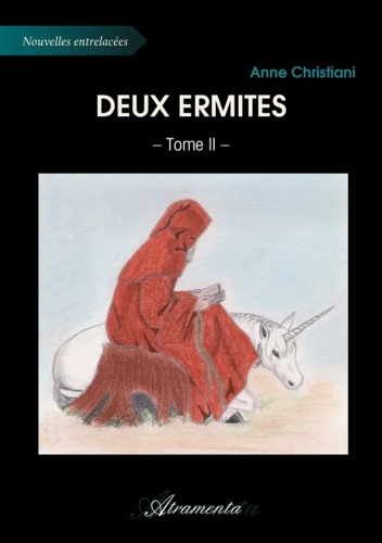 Anne Christiani - Deux ermites - Tome 2.