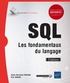 Anne-Christine Bisson et Eric Godoc - SQL - Les fondamentaux du langage.