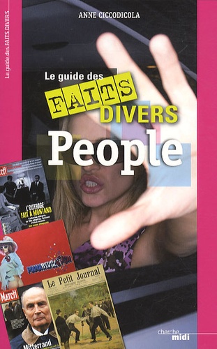 Anne Ciccodicola - Le guide des faits divers People.