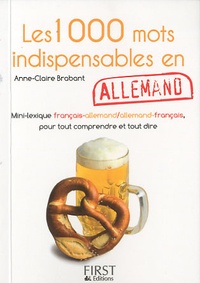 Anne-Claire Brabant - Les 1000 mots indispensables en allemand.