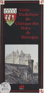 Anne-Claire Déré - Visite historique du château des ducs de Bretagne.