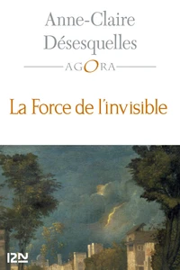 La force de l'invisible