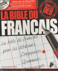 Anne-Claire Duchossoy - La bible du français pour les deb. 1 Cédérom