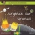 Anne-Claire Errard et Marie-Lys Errard - Urgence sur Uranus.