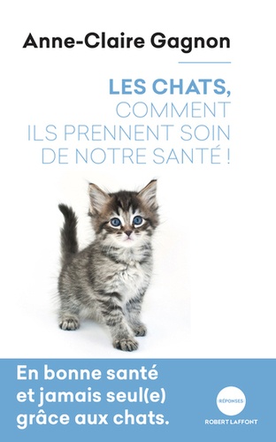 Les chats, comment ils prennent soin de notre santé !