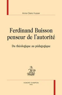 Ferdinand Buisson penseur de l'autorité