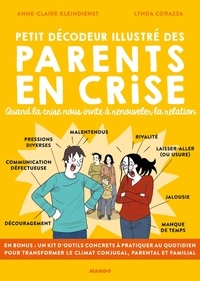 Anne-Claire Kleindienst - Petit décodeur illustré des parents en crise.