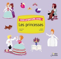 Anne-Claire Lévêque - Mon aventure avec les princesses.