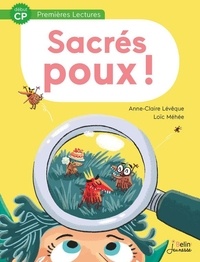 Anne-Claire Lévêque et Loïc Méhée - Sacrés Poux !.