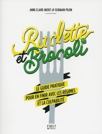 Anne-Claire Meret et Germain Pilon - Raclette et brocoli.