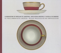 La manufacture de porcelaine de Langenthal, entre design industriel et vaisselle du dimanche.pdf