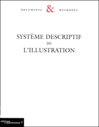 Anne-Claire Viron-Rochet et  Collectif - Systeme Descriptif De L'Illustration.