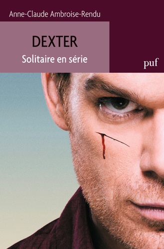 Dexter. Solitaire en série