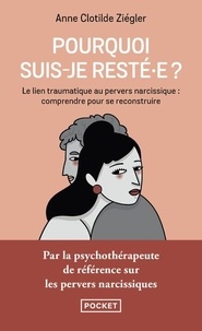 Anne Clotilde Ziégler et  Gomargu - Pourquoi suis-je resté.e ?.