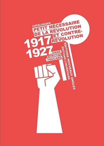 Petit nécessaire de la révolution et contrerévolution. (Catalogues 1917-1927)