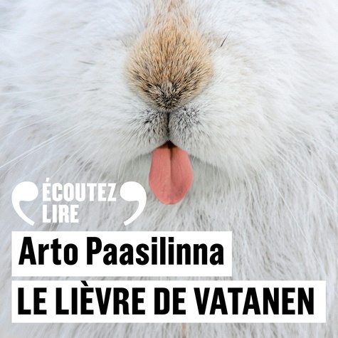 Anne Colin du Terrail et Arto Paasilinna - Le lièvre de Vatanen.