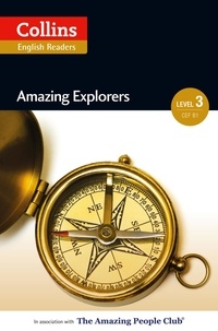 Anne Collins et Fiona Mackenzie - Amazing Explorers - B1.