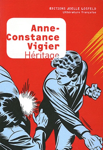 Anne-Constance Vigier - Héritage.