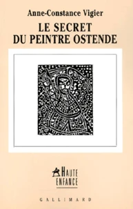 Le Secret Du Peintre Ostende
