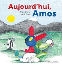 Anne Cortey et Janik Coat - Aujourd'hui, Amos.