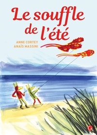 Anne Cortey - Le souffle de l'été.
