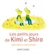 Anne Cortey - Les petits jours de Kimi et Shiro.