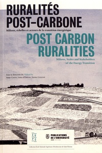 Anne Coste et Luna D'Emilio - Ruralités post-carbone - Milieux, échelles et acteurs de la transition énergétique.