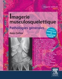 Anne Cotten - Imagerie musculosquelettique - Pathologies générales.