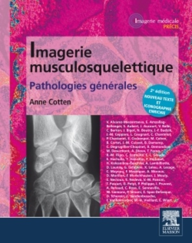 Imagerie musculosquelettique. Pathologies générales 2e édition