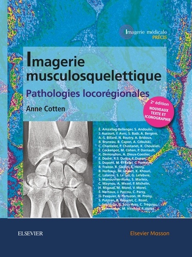 Imagerie musculosquelettique. Pathologies locorégionales 2e édition