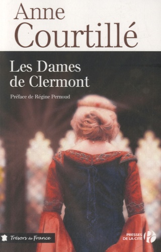 Anne Courtillé - Les dames de Clermont  : .