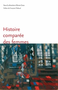 Anne Cova - Histoire comparée des femmes : nouvelles approches.
