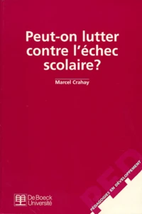 Peut-on lutter contre l'échec scolaire ?