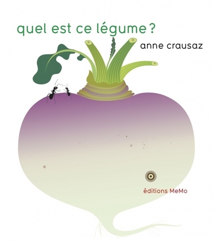 Anne Crausaz - Quel est ce légume ?.