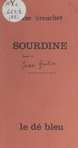 Anne Creuchet et Jean Guitton - Sourdine.