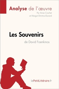 Anne Crochet - Les souvenirs de David Foenkinos - Fiche de lecture.