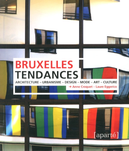 Anne Croquet et Laure Eggericx - Bruxelles tendances.