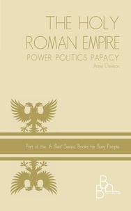  Anne Davison - Holy Roman Empire Power Politics Papacy - In Brief, #3.
