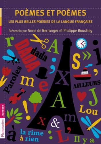 Anne de Berranger et Philippe Bouchey - Poèmes et poèmes - Les plus belles poésies de la langue française.