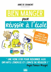 Bien manger pour réussir à l'école