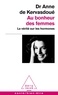 Anne de Kervasdoué - Au bonheur des femmes - La vérité sur les hormones.