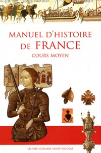 Anne de Mézeray - Manuel d'histoire de France Cours moyen.