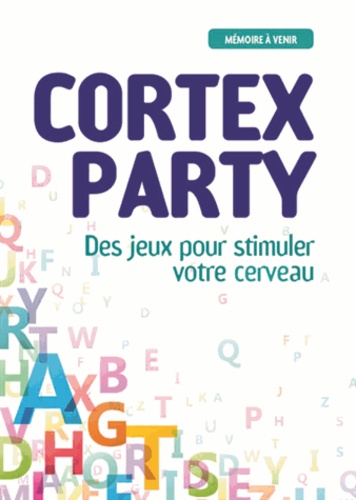 Anne de Pingon - Cortex Party.