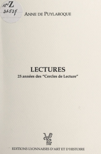 Lectures. 25 années des "Cercles de lecture"