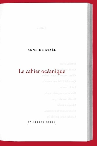 Anne de Staël - Le cahier océanique.